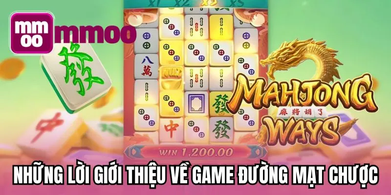 Những lời giới thiệu về game Đường mạt chược